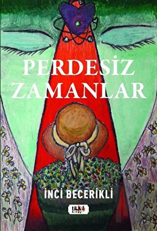 Perdesiz Zamanlar | Kitap Ambarı