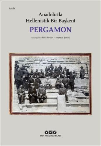 Pergamon - Anadolu'da Hellenistik Bir Başkent | Kitap Ambarı