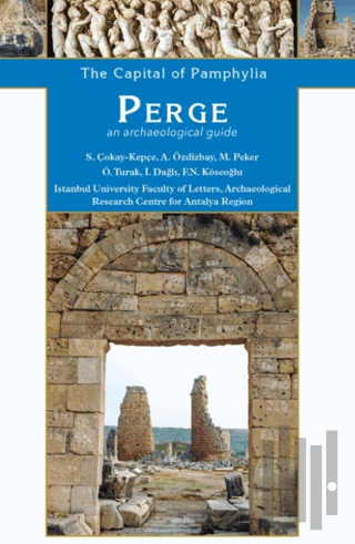 Perge, The Great City of Pamphylia | Kitap Ambarı