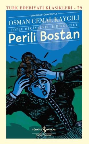 Perili Bostan - Toplu Hikayeleri - Birinci Cilt (Ciltli) | Kitap Ambar