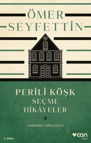 Perili Köşk ve Seçme Hikayeler | Kitap Ambarı