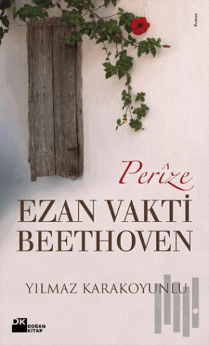 Perize Ezan Vakti Beethoven | Kitap Ambarı