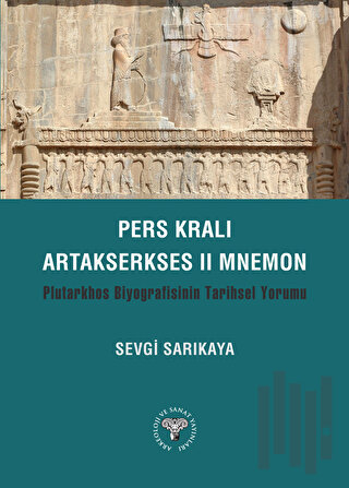 Pers Kralı Artakserkses II Mnemon | Kitap Ambarı