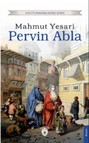 Pervin Abla - Unutturmadıklarımız Serisi | Kitap Ambarı