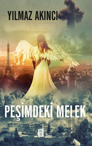 Peşimdeki Melek | Kitap Ambarı