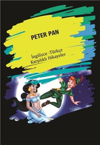 Peter Pan (İngilizce Türkçe Karşılıklı Hikayeler) | Kitap Ambarı