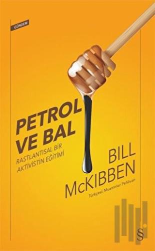 Petrol ve Bal | Kitap Ambarı