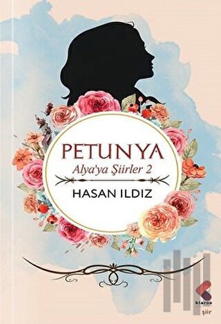 Petunya - Alya'ya Şiirler 2 | Kitap Ambarı