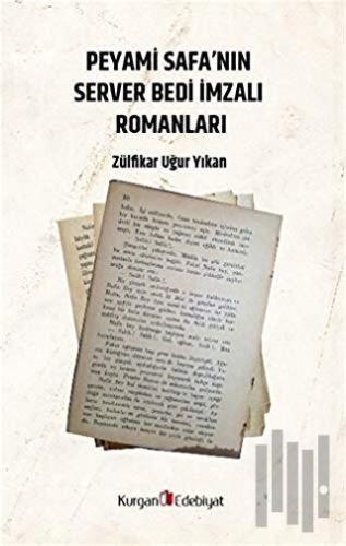 Peyami Safa’nın Server Bedı İmzalı Romanları | Kitap Ambarı