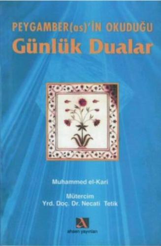 Peygamber(as)’in Okuduğu Günlük Dualar | Kitap Ambarı