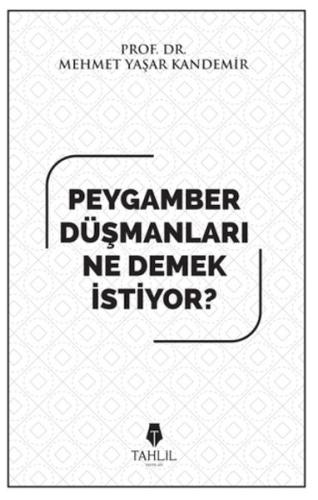 Peygamber Düşmanları Ne Demek İstiyor? | Kitap Ambarı