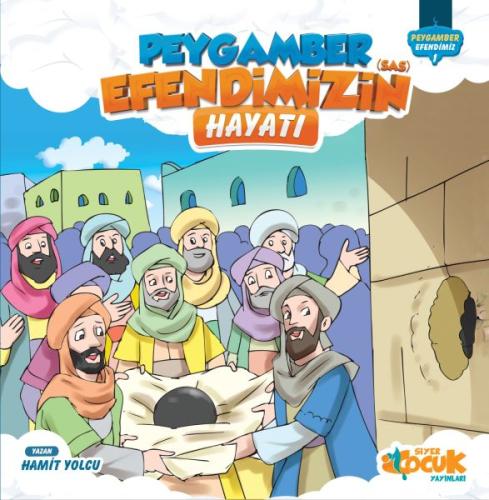 Peygamber Efendimizin (s.a.s) Hayatı | Kitap Ambarı