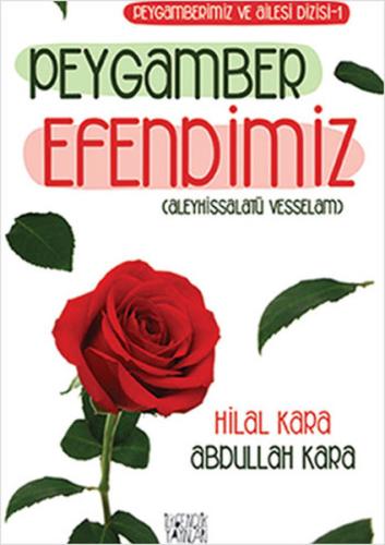 Peygamber Efendimiz | Kitap Ambarı