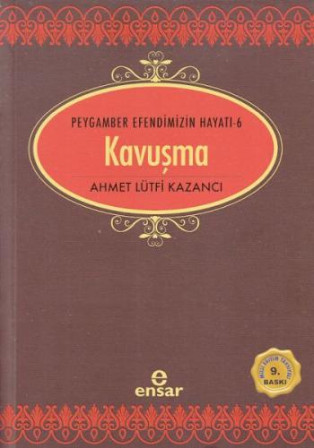 Peygamber Efendimizin Hayatı-6 | Kitap Ambarı