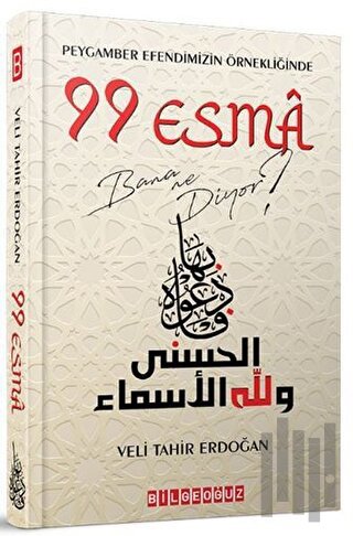 Peygamber Efendimizin Örnekliğinde 99 Esma Bana Ne Diyor? | Kitap Amba