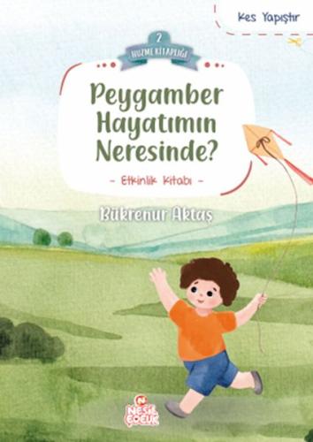 Peygamber Hayatımın Neresinde? | Kitap Ambarı