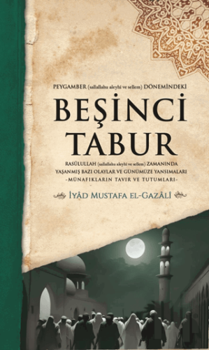 Peygamber (S.A.V.) Dönemindeki Beşinci Tabur | Kitap Ambarı