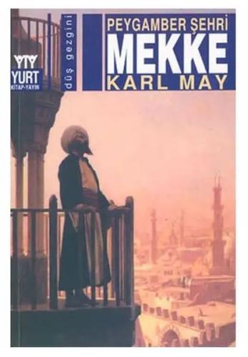 Peygamber Şehri Mekke | Kitap Ambarı