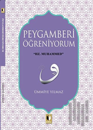 Peygamberi Öğreniyorum | Kitap Ambarı