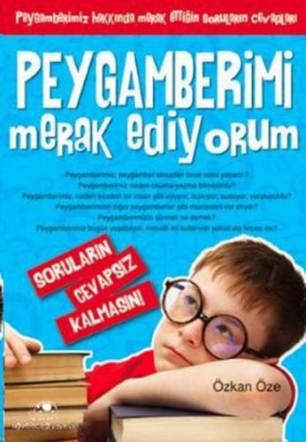 Peygamberimi Merak Ediyorum | Kitap Ambarı