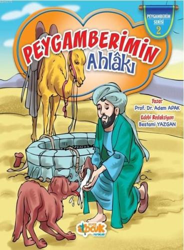 Peygamberimin Ahlakı (Ciltli) | Kitap Ambarı