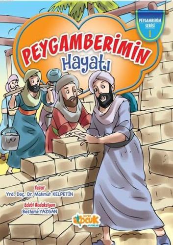 Peygamberimin Hayatı (Ciltli) | Kitap Ambarı