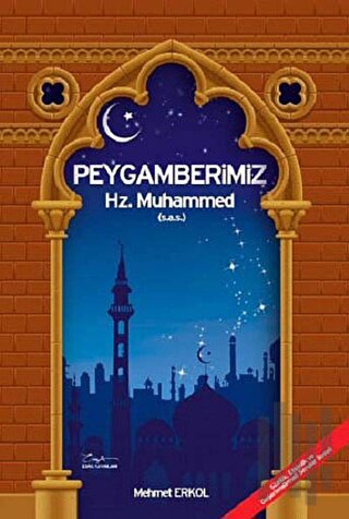 Peygamberimiz Hz. Muhammed (S.A.V) | Kitap Ambarı