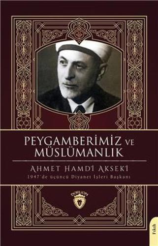 Peygamberimiz ve Müslümanlık | Kitap Ambarı