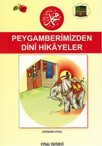 Peygamberimiz’den Dini Hikayeler | Kitap Ambarı