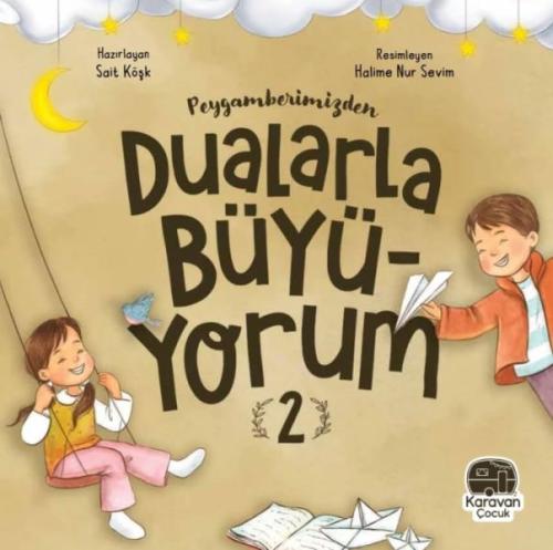 Peygamberimizden Dualarla Büyüyorum 2 | Kitap Ambarı