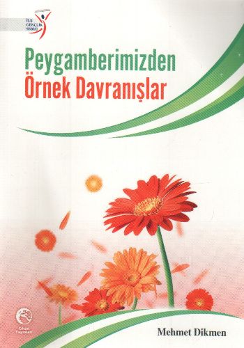 Peygamberimizden Örnek Davranışlar | Kitap Ambarı