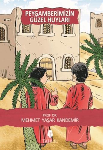 Peygamberimizin Güzel Huyları | Kitap Ambarı