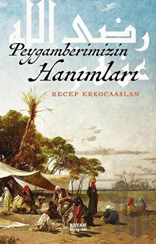 Peygamberimizin Hanımları | Kitap Ambarı