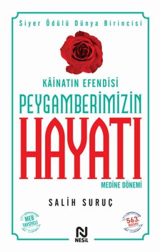 Kainatın Efendisi Peygamberimizin Hayatı Medine Dönemi 2 | Kitap Ambar