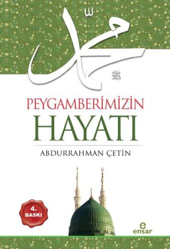 Peygamberimizin Hayatı | Kitap Ambarı