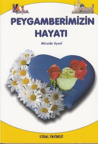 Peygamberimizin Hayatı | Kitap Ambarı