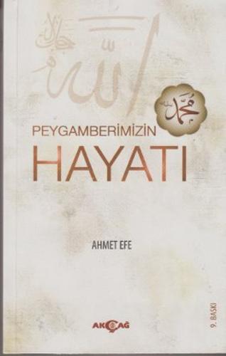 Peygamberimizin Hayatı | Kitap Ambarı