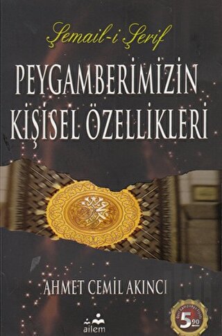 Peygamberimizin Kişisel Özellikleri