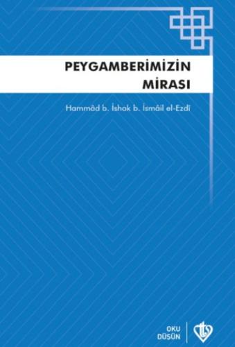 Peygamberimizin Mirası Teriketün Nebi | Kitap Ambarı