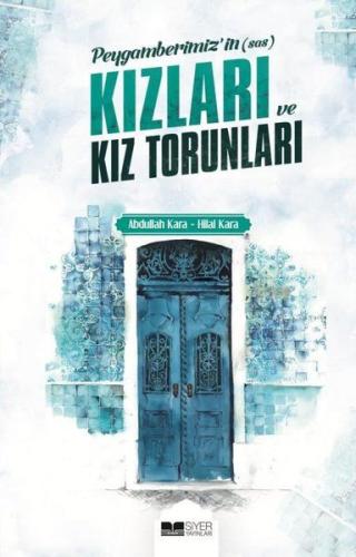 Peygamberimiz'in (s.a.s) Kızları ve Kız Torunları | Kitap Ambarı