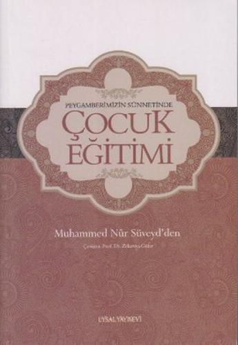 Peygamberimizin Sünnetinde Çocuk Eğitimi | Kitap Ambarı