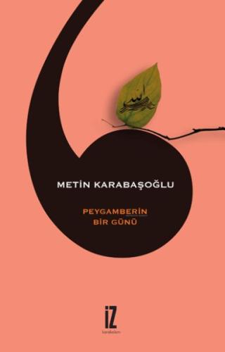 Peygamberin Bir Günü | Kitap Ambarı