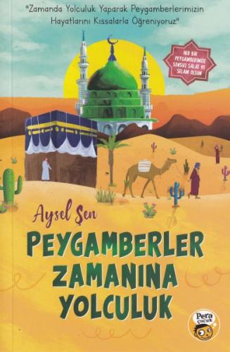 Peygamberler Zamanına Yolculuk | Kitap Ambarı