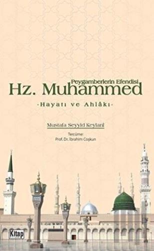 Peygamberlerin Efendisi Hz. Muhammed Hayatı ve Ahlakı | Kitap Ambarı