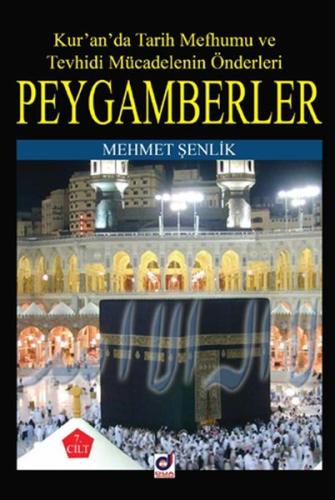 Peygamberlerin Hayatı 7 | Kitap Ambarı