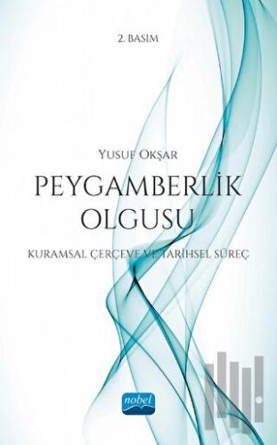 Peygamberlik Olgusu | Kitap Ambarı