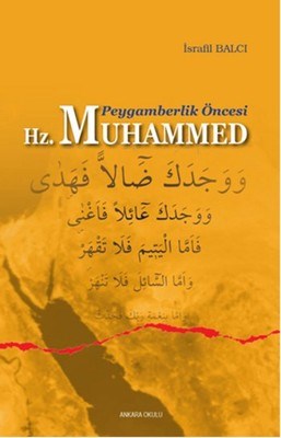 Peygamberlik Öncesi Hz. Muhammed | Kitap Ambarı