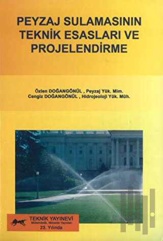 Peyzaj Sulamasının Teknik Esasları ve Projelendirme | Kitap Ambarı
