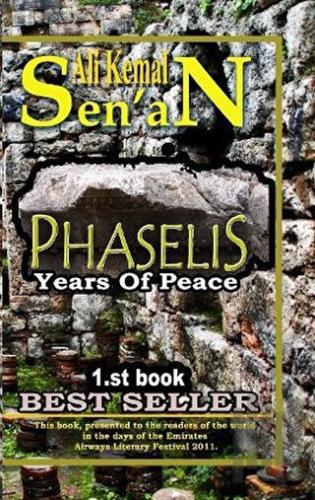 Phaselis Years Of Peace 1.st Book | Kitap Ambarı