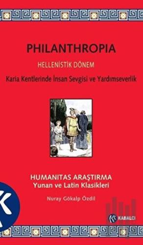 Philanthropia - Hellenistik Dönem | Kitap Ambarı